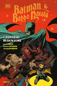 Batman e babbo natale cavaliere redentore 
