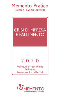 Memento pratico crisi d'impresa e fallimento 2020 