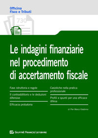 Indagini finanziarie nel procedimento di accertamento fiscale 