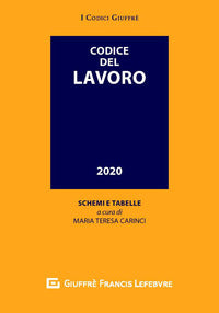Codice del lavoro 2020 - schemi e tabelle