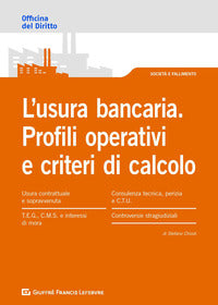 Usura bancaria - profili operativi e criteri di calcolo 