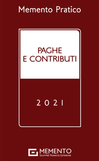 Memento pratico paghe e contributi 2021 