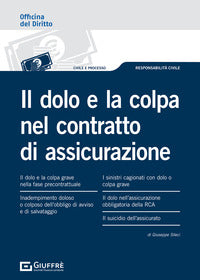 Dolo e la colpa nel contratto di assicurazione 