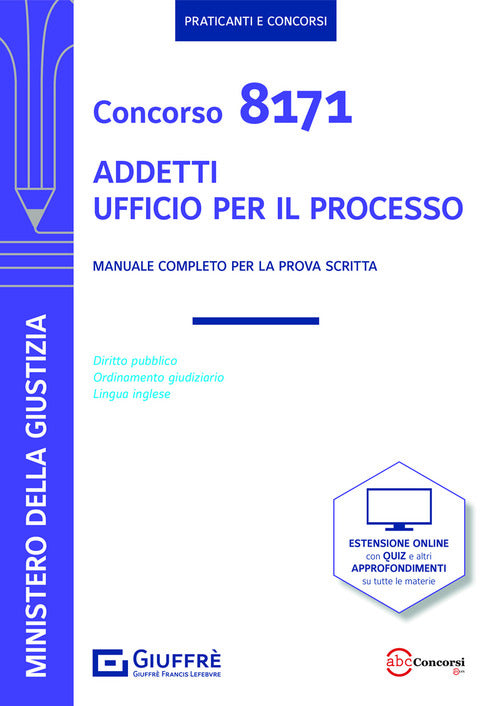 Concorso 8171 addetti ufficio per il processo - manuale per la prova scritta