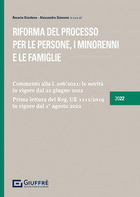 Riforma del processo per le persone i minorenni e le famiglie 2022 