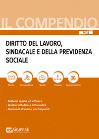 Compendio diritto del lavoro sindacale e della previdenza sociale 2023 