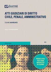 Atti giudiziari di diritto civile penale amministrativo 2023 