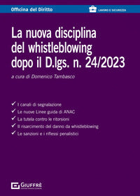 Nuova disciplina del whistleblowing dopo il d.lgs. n. 24/2023 