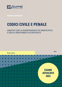 Codici civile e penale 2023 ultime annotazioni giurisprudenziali 