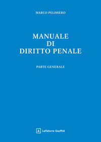 Manuale di diritto penale - parte generale 
