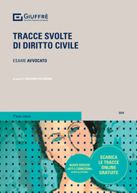 Tracce svolte di diritto civile - esame di avvocato 