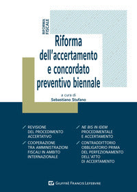 Riforma dell'accertamento e concordato preventivo biennale 