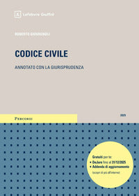 Codice civile 2025 annotato con la giurisprudenza 