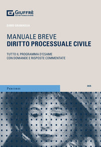 Manuale breve diritto processuale civile 2025 