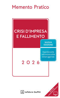 Memento pratico crisi d'impresa e fallimento 2026 
