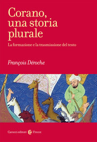 Corano una storia plurale 