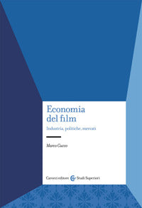 Economia del film. industria, politiche, mercati 