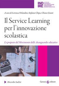 Service learning per l'innovazione scolastica - le proposte del movimento delle avanguardie 