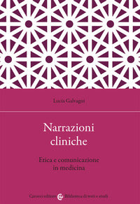 Narrazioni cliniche - etica e comunicazione in medicina 