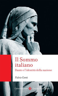 Sommo italiano - dante e l'identita' della nazione 