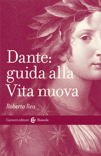 Dante - guida alla vita nuova 