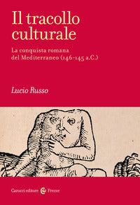 Tracollo culturale - la conquista romana del mediterraneo (146-145 a.c.) 
