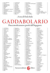 Gaddabolario - duecentodiciannove parole dell'ingegnere 