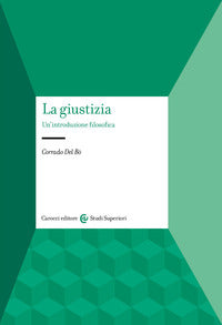 Giustizia. un'introduzione filosofica (la) 