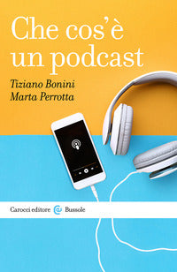 Che cos'e' un podcast 