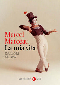 Mia vita - dal 1923 al 1952 