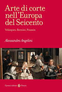 Arte di corte nell'europa del seicento 