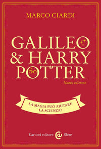 Galileo e harry potter - la magia puo' aiutare la scienza ? 
