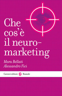 Che cos'e' il neuromarketing 