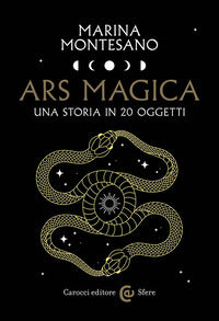 Ars magica - una storia in 20 oggetti 