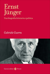  ernst junger una biografia letteraria e politica 