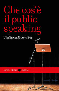 Che cos'e' il public speaking 