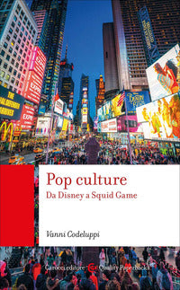 Pop culture - da disney a squid game 