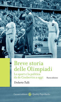 Breve storia delle olimpiadi - lo sport la politica da de coubertin a oggi 