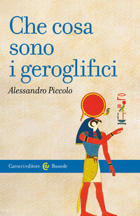 Che cosa sono i geroglifici 