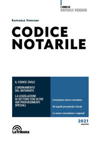 Codice notarile 2021 con richiami e rinvii normativi