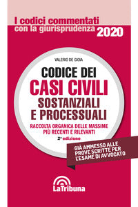 Codice dei casi civili sostanziali e processuali 2020 raccolta organica delle massime piu' 