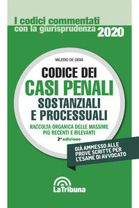 Codice dei casi penali sostanziali e processuali 2020 raccolta generica delle massime 