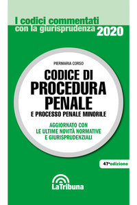 Codice di procedura penale 2020 e processo penale minorile - aggiornato con le ultime novita'