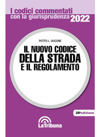 Nuovo codice della strada 2022 e il regolamento 