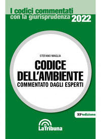 Codice dell'ambiente 2022 commentato dagli esperti 