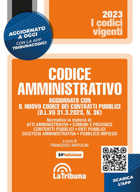 Codice amministrativo 2023 aggiornato con il nuovo codice dei contratti pubblici 