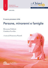 Nuovo processo civile - persone minorenni e famiglie 