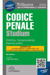 Codice penale 2025 studium - dottrina giurisprudenza esempi pratici con app tribunacodici 