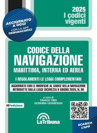 Codice della navigazione 2025 marittima interna ed aerea 2025 i regolamenti le leggi complementari 