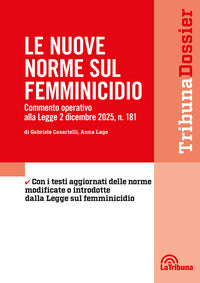 Nuove norme sul femminicidio - commento operativo 